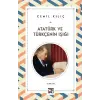 Atatürk ve Türkçenin Işığı