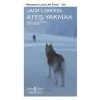Ateş Yakmak - Modern Klasikler Dizisi