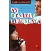 Ay Denizle Buluşunca