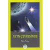 Ay’ın Çevresinde