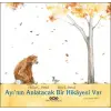 Ayı’nın Anlatacak Bir Hikâyesi Var