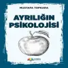 Ayrılığın Psikolojisi
