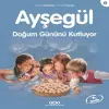Ayşegül Serisi 06 - Doğum Gününü Kutluyor