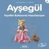 Ayşegül Serisi 19 - Kıyafet Bsuna Hazırlanıyor