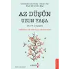 Az Düşün Uzun Yaşa