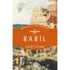 Babil - Medeniyete Yön Veren Uygarlıklar