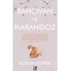 Bahçıvan ve Marangoz