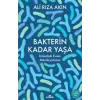 Bakterin Kadar Yaşa