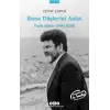 Bana Düşlerini Anlat Toplu Şiirler (1985-2006)
