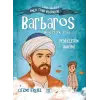 Barbaros Hayrettin Paşa - Denizlerin Hakimi