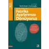 Başarı ve Mutluluk İçin Fabrika Ayarlarımıza Dönüyoruz