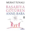 Başarıya Götüren Anne Baba