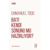 Batı Kendi Sonunu Mu Hazırlıyor?