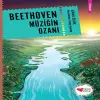 Beethoven: Müziğin Ozanı