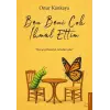Ben Beni Çok İal Ettim