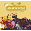 Ben de Küçükken Bırazdım