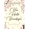 Ben Hâlâ Buradayım
