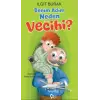 Benim Adım Neden Vecihi?