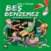 Beş Benzemez - Yer Çekimi Hırsızı