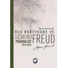 Beş Konferans ve Psikanalize Toplu Bakış