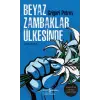 Beyaz Zambaklar Ülkesinde