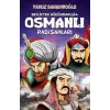 Beylikten Hükümdara Osmanlı Padişahları (Çuk)