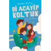 Bi Acayip Koltuk