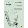 Bile İsteye
