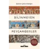 Bilinmeyen Peygamberler