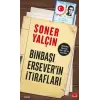Binbaşı Erseverin İtirafları