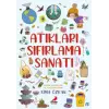 Bir Ayağım Doğada, Atıkları Sıfırlama Sanatı