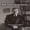 Bir Deha Muharrir