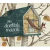 Bir Dostluk Masalı (Ciltli)