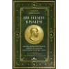 Bir Felsefe Risalesi Sultan Abdülaziz Han’ın Hikmet ve Mantık Bahislerine Dair Bir Şerhi