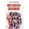 Bir Hayatı Okumak