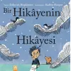 Bir Hikayenin Hikayesi