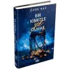 Bir Kibritle  Olmak 1 (Ciltli)