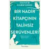 Bir Nadir çının Talihsiz Serüvenleri