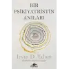 Bir Psikiyatristin Anıları