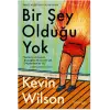 Bir Şey Olduğu