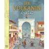Bir Volkanın Öyküsü