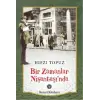Bir Zamanlar Nişantaşı’nda