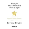 Bireyin Mükemmele Yolculuğu