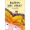 Bitlerimi Geri Verin