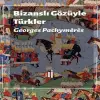 Bizanslı Gözüyle Türkler