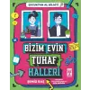 Bizim Evin Tuhaf Halleri - Çuktan Al Biiyi