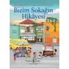 Bizim Sokağın Hikayesi