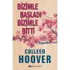Bizimle Başladı Bizimle Bitti