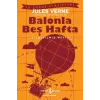 Bnla Beş Hafta - Kısaltılmış Metin