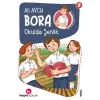 Bora 8 – Okulda Şenlik